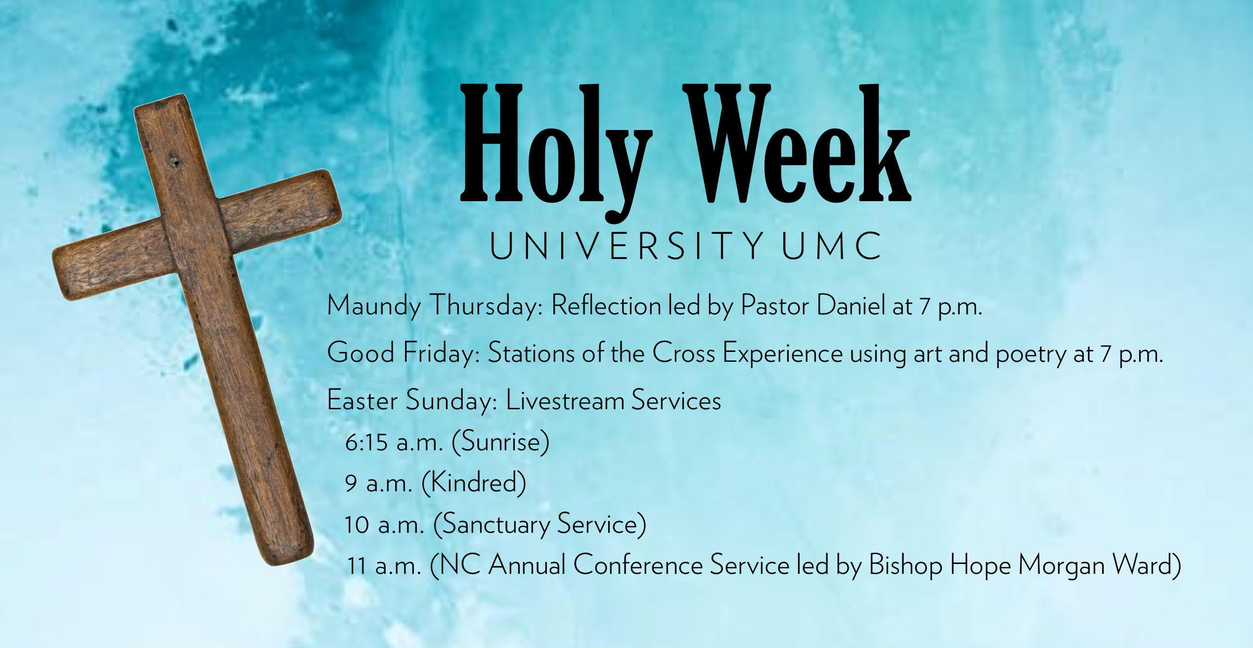 Holy Week Summary Graphic University UMC Chapel Hill, NC
